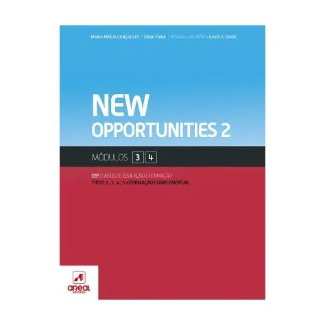 9789896470258 - New Opportunities 2 - Inglês - Módulos 3 e 4 - Cursos de Educação e Formação 9789896470258 - New Opportunities 2 - Inglês - Módulos 3 e 4 - Cursos de Educação e Formação