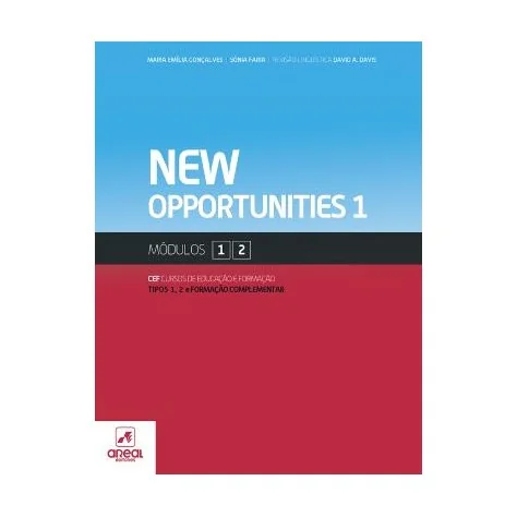9789896470241 - New Opportunities 1 - Inglês - Módulos 1 e 2 - Cursos de Educação e Formação 9789896470241 - New Opportunities 1 - Inglês - Módulos 1 e 2 - Cursos de Educação e Formação
