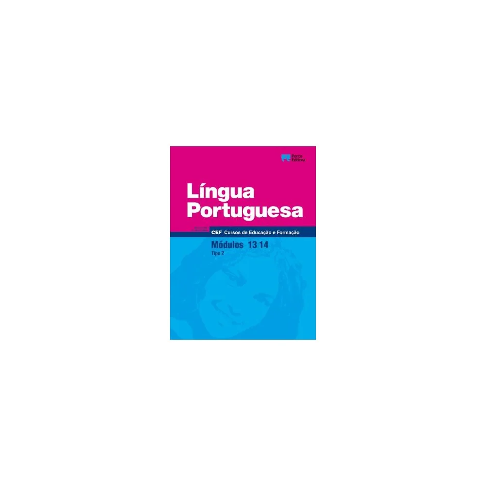 9789720339225 - Língua Portuguesa - Módulos 13 / 14 - Cursos de Educação e Formação