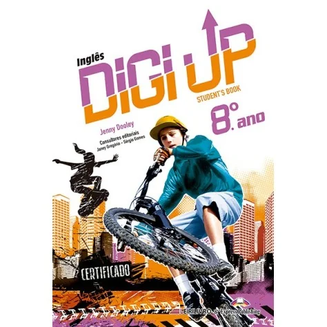 9781399204545 - Digi Up 8º Ano Livro do aluno + Licença digital 2022 - Inglês (Manual) 9781399204545 - Digi Up 8º Ano Livro do aluno + Licença digital 2022 - Inglês (Manual)