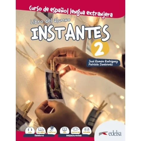 9788490812501 - Instantes 2 Libro Del Alumno - Espanhol - Manual do Aluno 9788490812501 - Instantes 2 Libro Del Alumno - Espanhol - Manual do Aluno