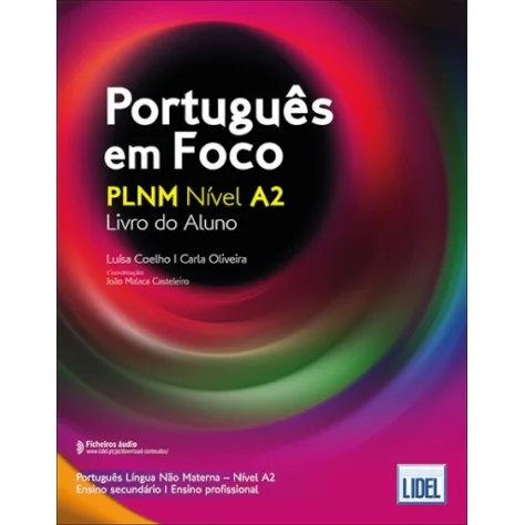 9789897526480 - Português em Foco Níveis A2 - Livro do Aluno - Português Língua Não Materna - Manual do Aluno 9789897526480 - Português em Foco Níveis A2 - Livro do Aluno - Português Língua Não Materna - Manual do Aluno