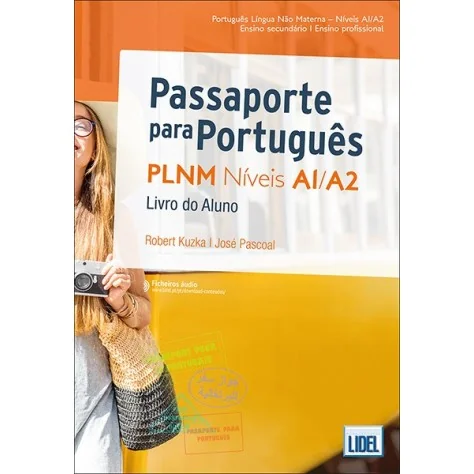 9789897526558 - Passaporte Para Português Níveis A1/A2 - Livro do Aluno - Português Língua Não Materna - Manual do Aluno 9789897526558 - Passaporte Para Português Níveis A1/A2 - Livro do Aluno - Português Língua Não Materna - Manual do Aluno