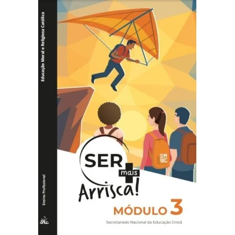 9789899271036 - Ser+ Arrisca! - Módulo 3 EMRC 9789899271036 - Ser+ Arrisca! - Módulo 3 EMRC