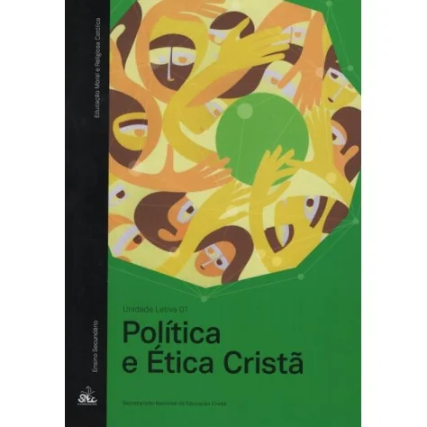 9789898822338 - Política e Ética Cristã - Un. Letiva 1 EMRC 9789898822338 - Política e Ética Cristã - Un. Letiva 1 EMRC