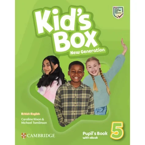 9781108795586 - Kid's Box New Generation Level 5 Pupil's Book with eBook British English - Manual do Aluno 9781108795586 - Kid's Box New Generation Level 5 Pupil's Book with eBook British English - Manual do Aluno