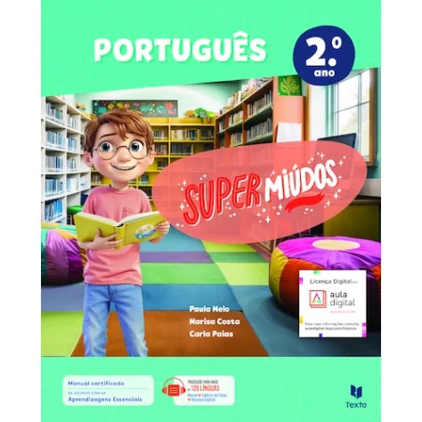 9789724759456 - Supermiúdos - Português 2.º Ano - Manual do aluno 9789724759456 - Supermiúdos - Português 2.º Ano - Manual do aluno